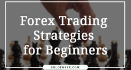 forex-trading-strategies-for-beginners-soloforex